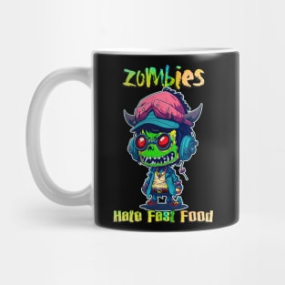 Zombies hate fast food Mug